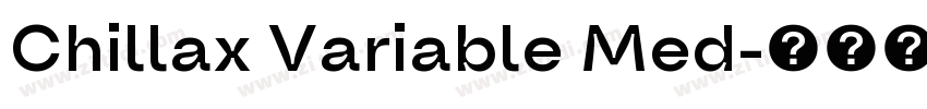 Chillax Variable Med字体转换